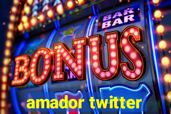 amador twitter